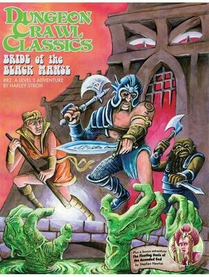 Dungeon Crawl Classics #082 Bride Of The Black Manse