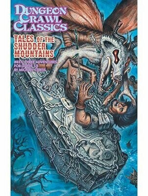 Dungeon Crawl Classics #083.1 Tales Of The Shudder Mountains (Digest Size)
