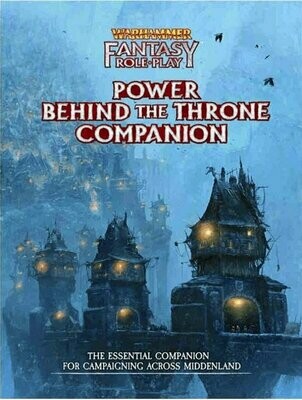 Warhammer Fantasy Roleplay RPG Enemy Within Campaign Volume 3 Power Behind The Throne Companion