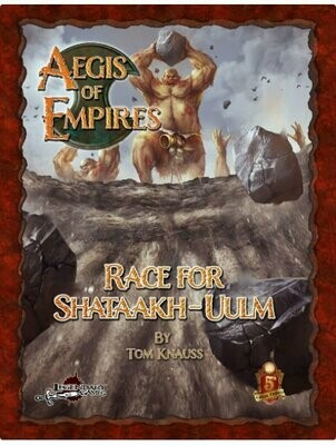 Aegis Of Empires #5 Race For Shataakh-Ulm 5th Edition Fantasy