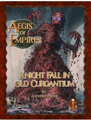 Aegis Of Empires #6 Knight Fall In Old Curgantium 5th Edition Fantasy