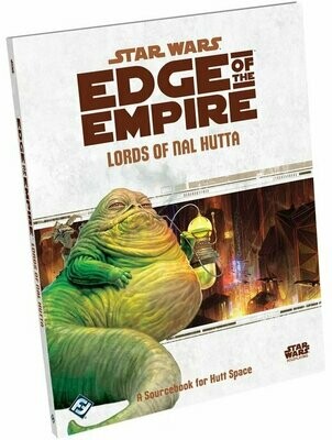 Star Wars Edge Of The Empire Lords Of Nal Hutta A Sourcebook For Hutt Space