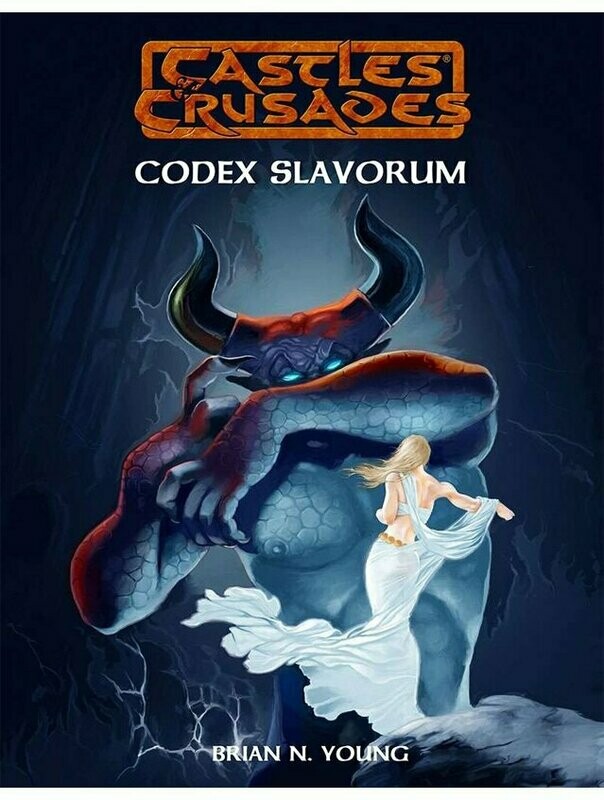 Castles & Crusades RPG Codex Slavorum