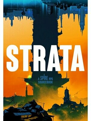 Spire The City Must Fall RPG Strata Sourcebook