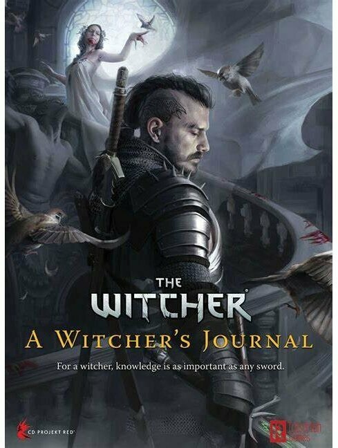 The Witcher RPG A Witcher's Journal The Witcher RPG A Witcher's Journal