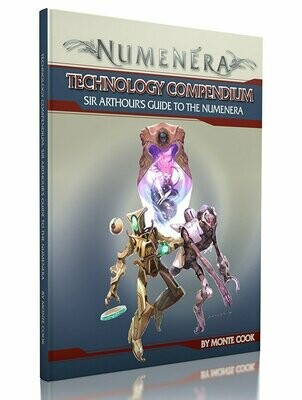 Numenera RPG Technology Compendium Sir Arthour's Guide To The Numenera