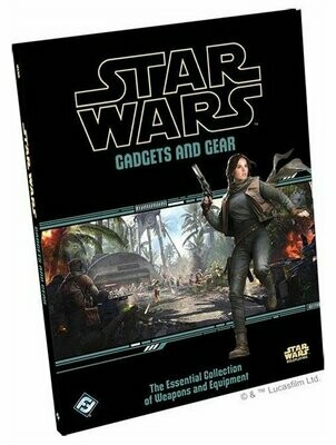 Star Wars Gadgets And Gear The Essential Collection Of Weapons And Equipment