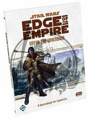 Star Wars Edge Of The Empire Enter The Unknown A Sourcebook For Explorers