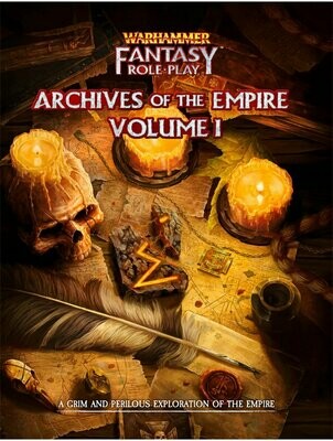Warhammer Fantasy Roleplay RPG Archives Of The Empire Volume I