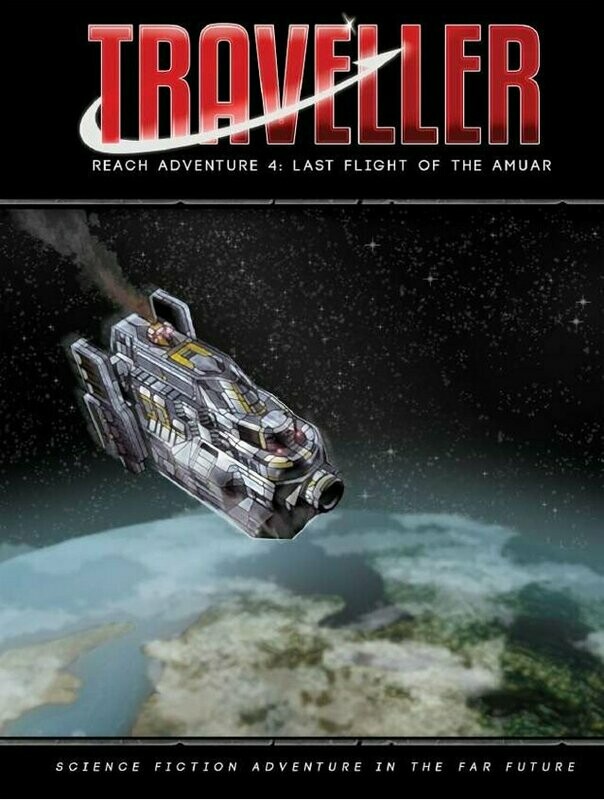 Traveller Reach Adventure #4 Last Flight Of The Amuar