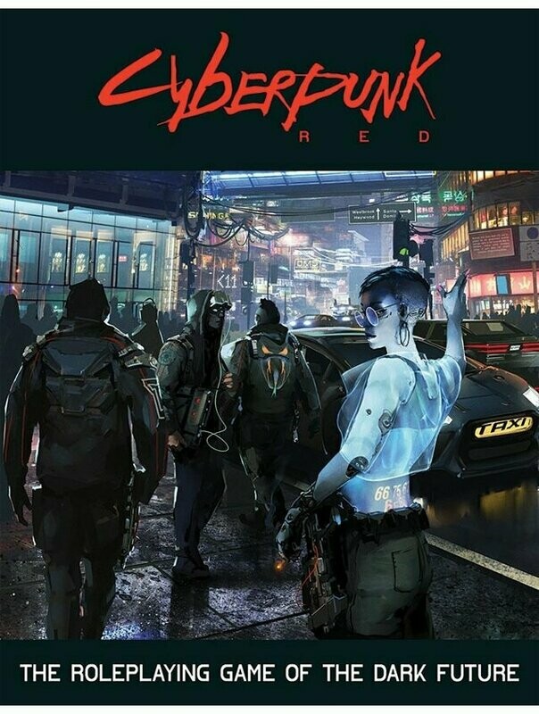 Cyberpunk Red The Roleplaying Game Of The Dark Future Cyberpunk Red The Roleplaying Game Of The Dark Future