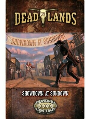 Savage Worlds Deadlands The Weird West Showdown At Sundown & GM Screen