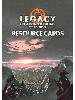 Legacy Life Among The Ruins RPG 2nd Edition Legacy Resource Cards