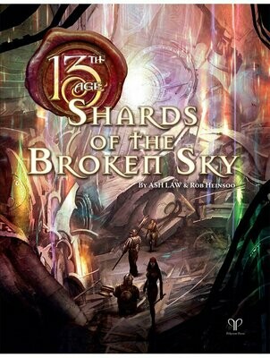13th Age Fantasy RPG Shards Of The Broken Sky