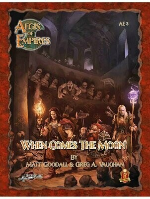 Aegis of Empires #3 When Comes The Moon 5th Edition Fantasy