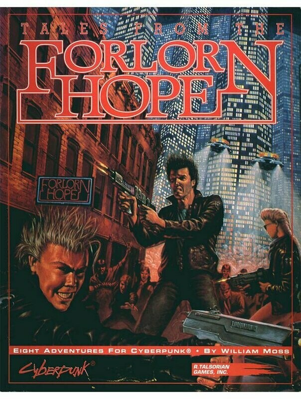 Cyberpunk 2020 RPG Tales From The Forlorn Hope Cyberpunk 2020 RPG Tales From The Forlorn Hope
