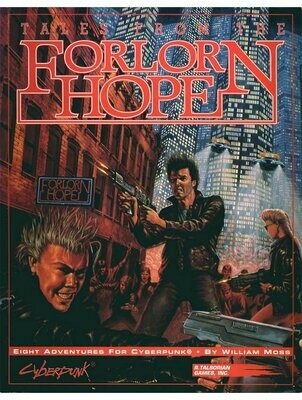 Cyberpunk 2020 RPG Tales From The Forlorn Hope