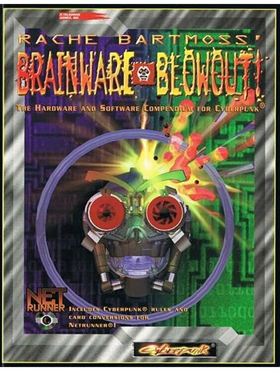 Cyberpunk 2020 RPG Rache Bartmoss' Brainware Blowout