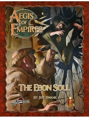 Aegis Of Empires #2 The Ebon Soul 5th Edition Fantasy