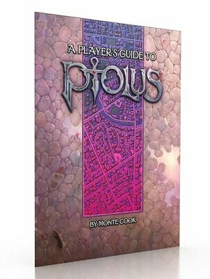 Ptolus Monte Cook’s City By The Spire Player's Guide