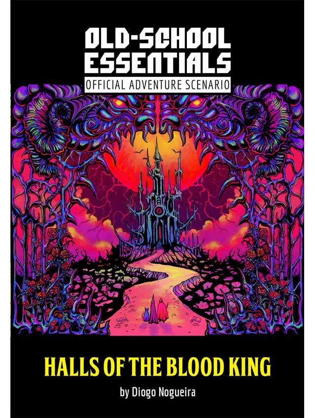 Old-School Essentials Official Adventure Scenario Halls Of The Blood King