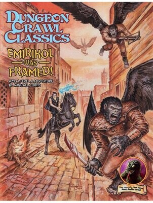 Dungeon Crawl Classics #073 Emirikol Was Framed!