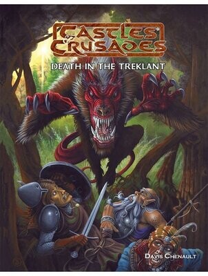 Castles & Crusades RPG D1 Death In The Treklant (Softback + PDF)