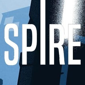 Spire The City Must Fall