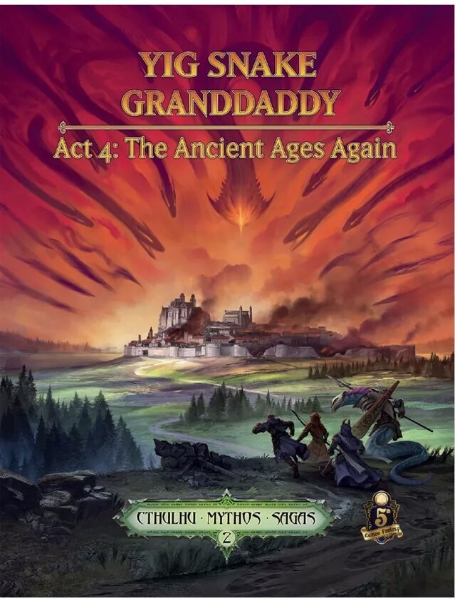 Sandy Petersen's Cthulhu Mythos Sagas Yig Snake Granddaddy Act 4 The Ancient Ages Again 5th Edition Fantasy