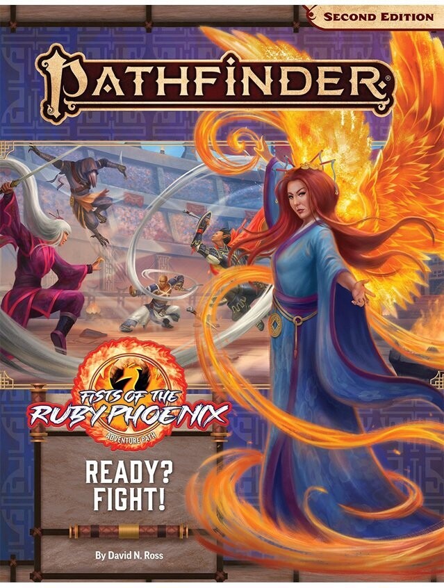 Pathfinder RPG Fists Of The Ruby Phoenix #2 Ready? Fight!