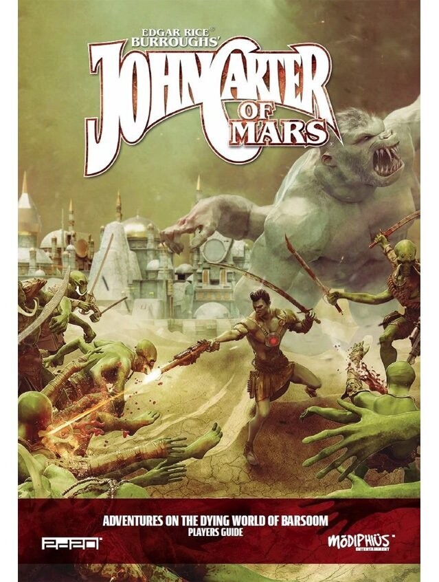 John Carter Of Mars Adventures On The Dying World Of Barsoom Player's Guide