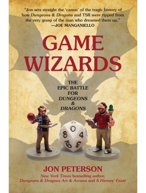 Game Wizards The Epic Battle For Dungeons & Dragons