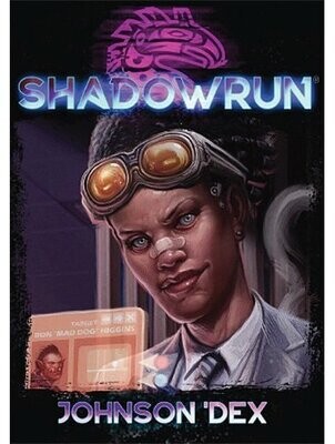 Shadowrun Sixth World RPG Johnson 'Dex