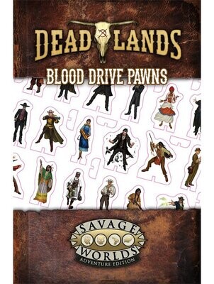Savage Worlds Deadlands Blood Drive Pawns