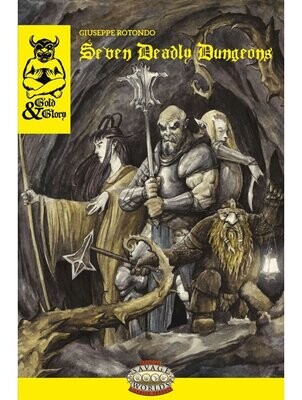 Savage Worlds Gold & Glory Seven Deadly Dungeons