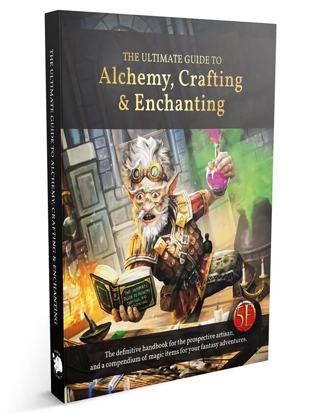 The Ultimate Guide To Alchemy, Crafting & Enchanting 5e