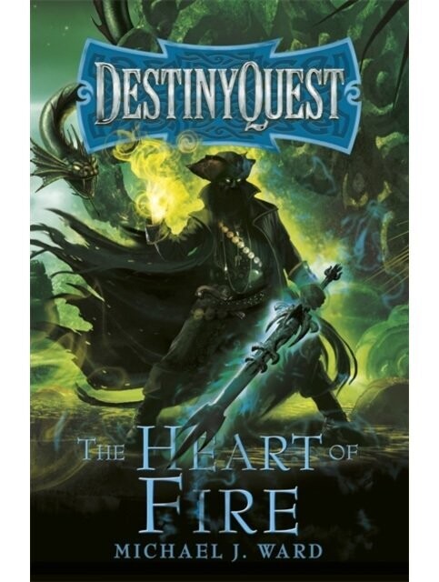 DestinyQuest The Heart Of Fire