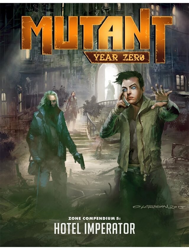 Mutant Year Zero Zone Compendium 5 Hotel Imperator