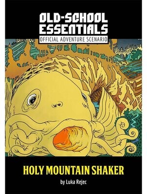Old-School Essentials Official Adventure Scenario Holy Mountain Shaker (Hardback + PDF)