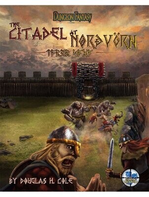 GURPS Dungeon Fantasy RPG The Citadel At Nordvorn