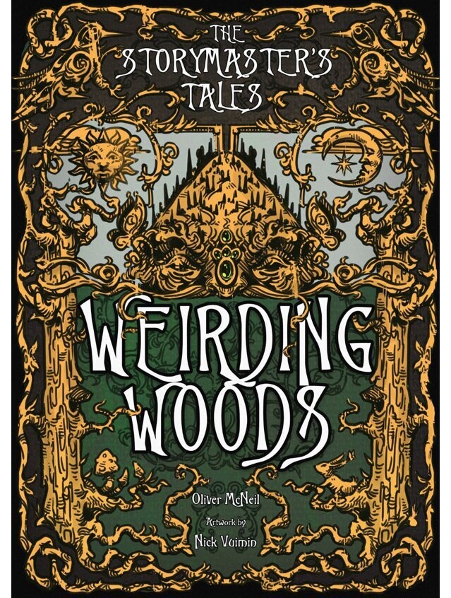 The Storymaster's Tales Weirding Woods (Hardback)