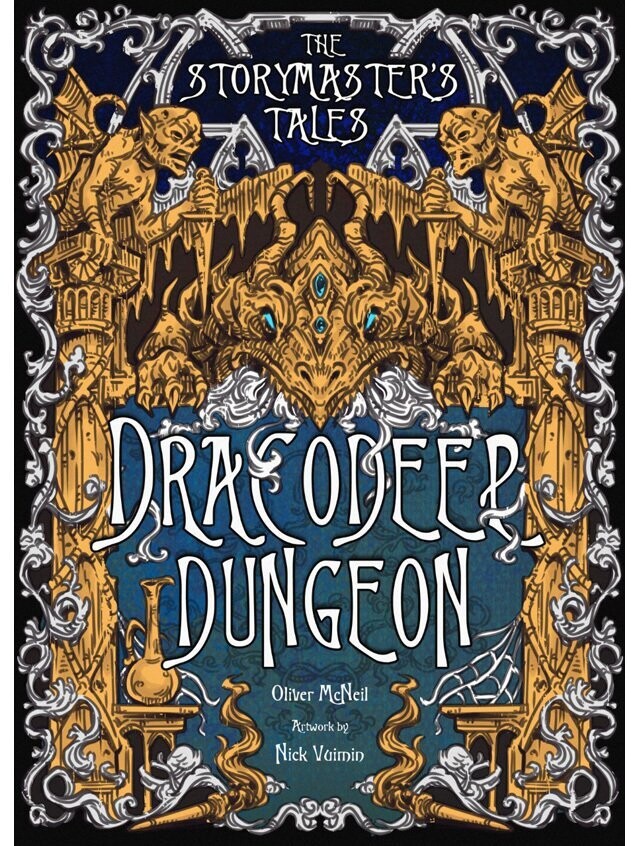 The Storymaster's Tales Dracodeep Dungeon (Signed Edition Softback)