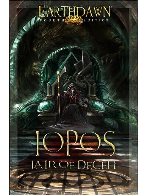 Earthdawn Fourth Edition Iopos Lair of Deceit