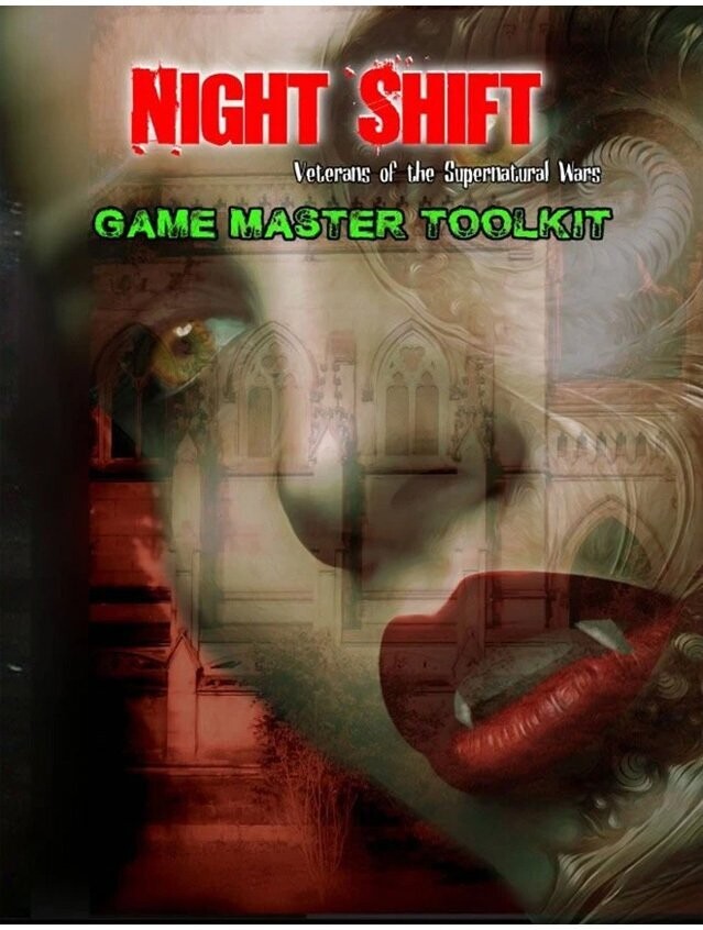 Night Shift Veterans Of The Supernatural Wars GM Tool Kit