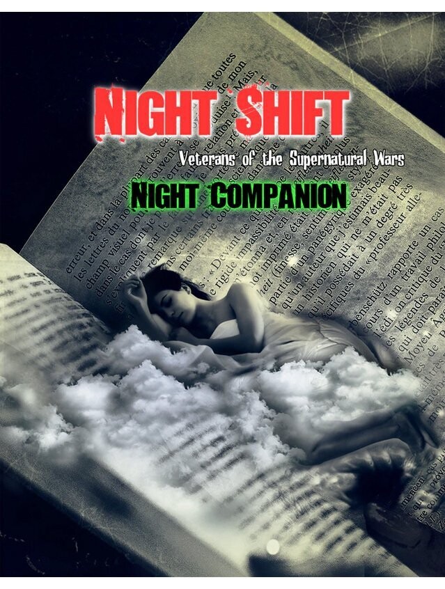 Night Shift Veterans Of The Supernatural Wars Night Companion