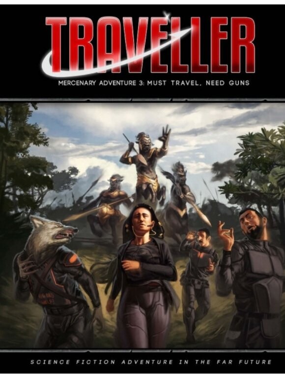 Traveller Mercenary Adventure 3 Must Travel, Need Guns