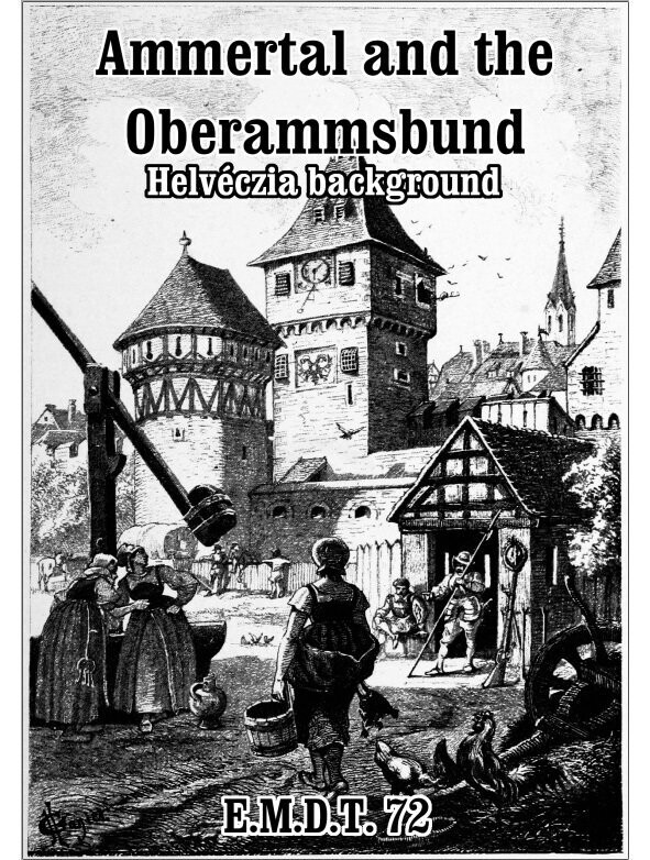 Helvéczia Picaresque Fantasy RPG Ammertal And The Oberammsbund