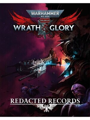 Warhammer 40,000 Roleplay RPG Wrath & Glory Redacted Records