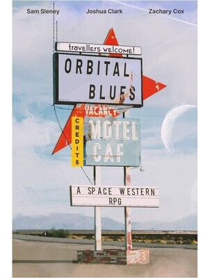 Orbital Blues A Space Western RPG (Hardback + PDF)