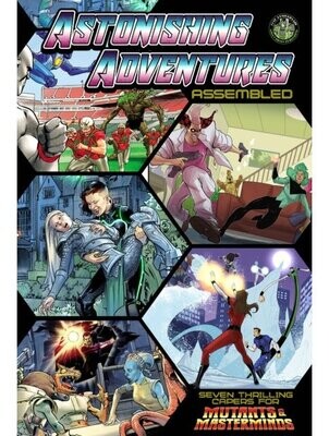 Mutants & Masterminds RPG Astonishing Adventures Assembled
